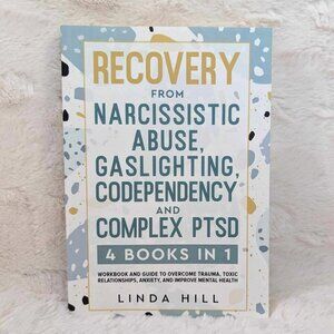Recovery from Narcissistic Abuse, Gaslighting, Codependency and Complex PTSD